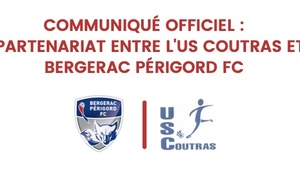 L'US Coutras signe un Partenariat avec Bergerac Périgord FC